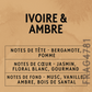 Parfum Ivoire & Ambre
